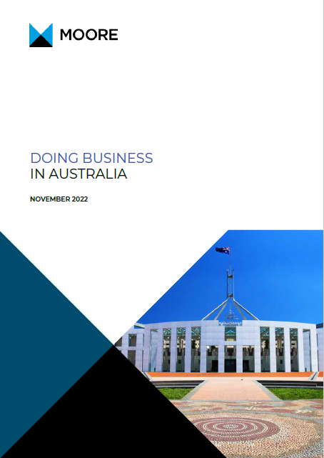 Moore Australia Guide to doing business in Australia