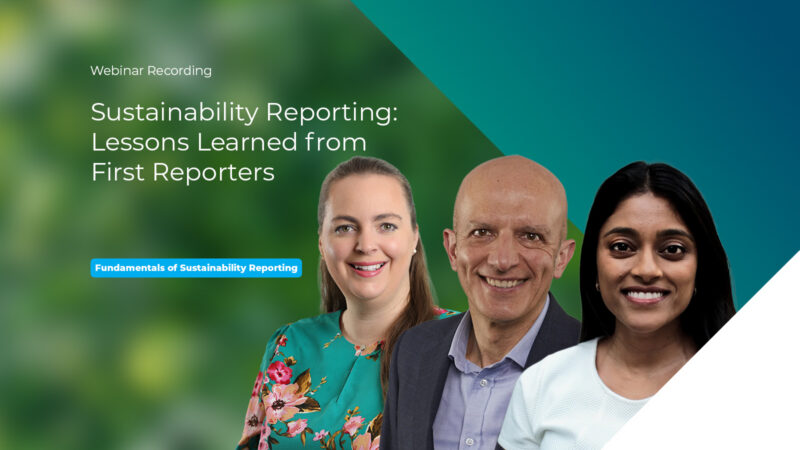 Sustainability Reporting: Lessons Learned from First Reporters Webinar Recording